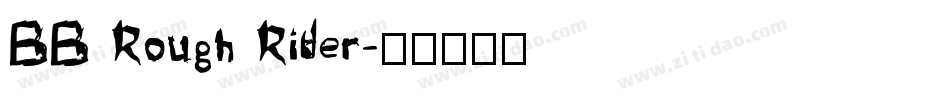 BB Rough Rider字体转换